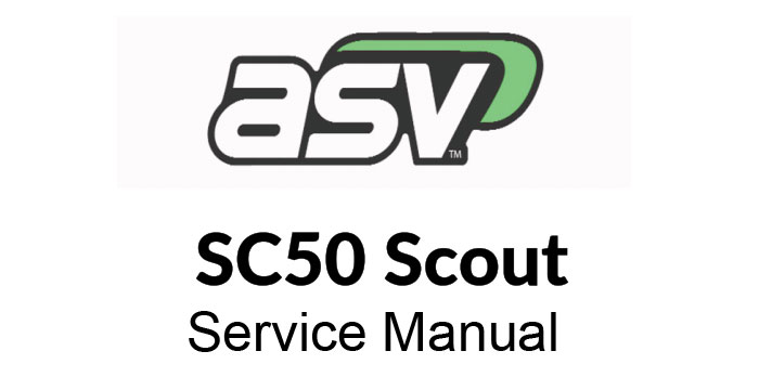 ASV SC50 Scout Track Loader Service Repair Manual