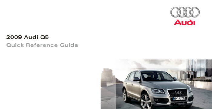 2009 Audi Q5 / SQ5 Quick Reference Guide