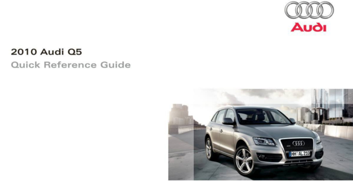 2010 Audi Q5 / SQ5 Quick Reference Guide
