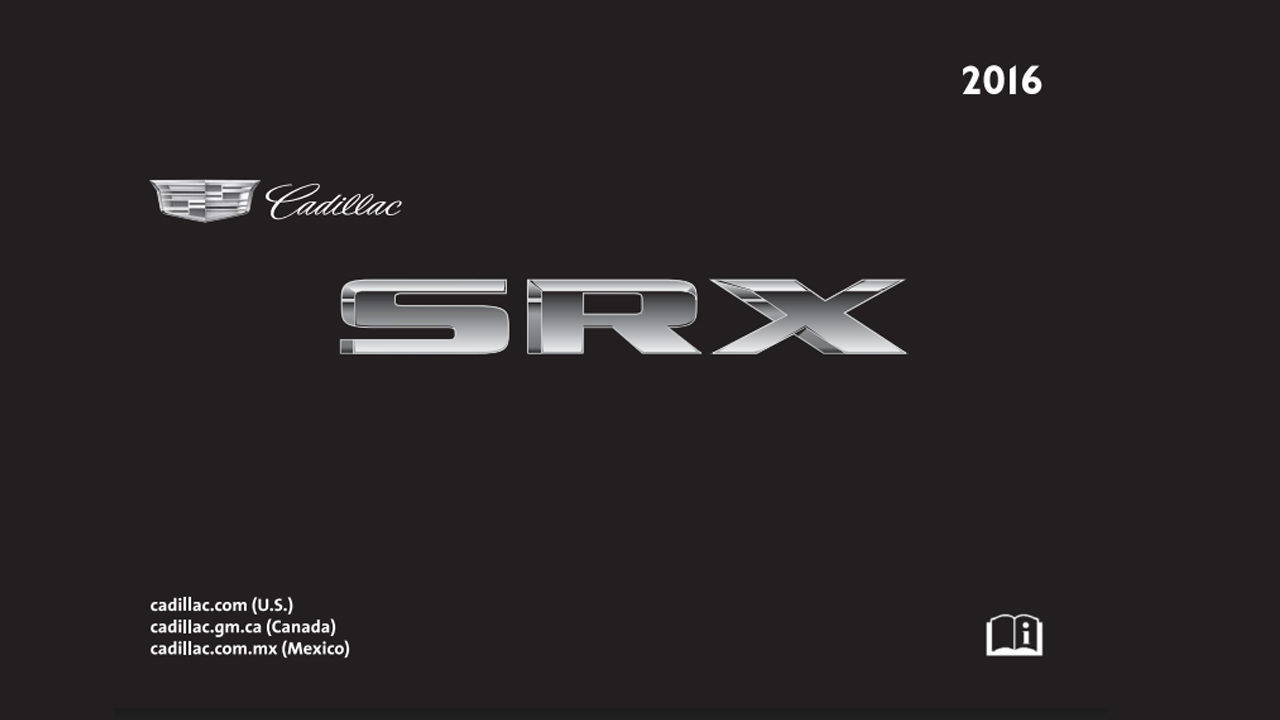 Cadillac SRX Owners Manual 2016