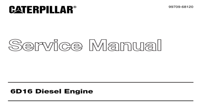 Caterpillar 6D16 Diesel Engine Service Manual