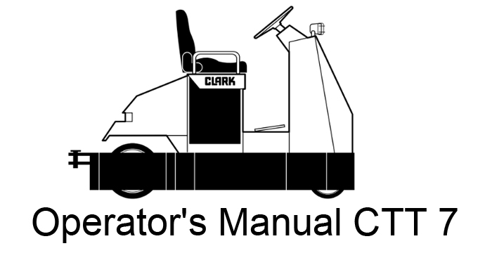 Clark CTT7 Operator's Manual