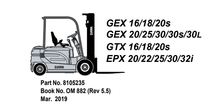 Clark EPX16-32, ECX30-30, TMX13-23, GEX16-30, GTX16-20s Operator's Manual