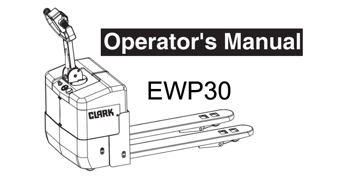 Clark EWP30 Operator's Manual