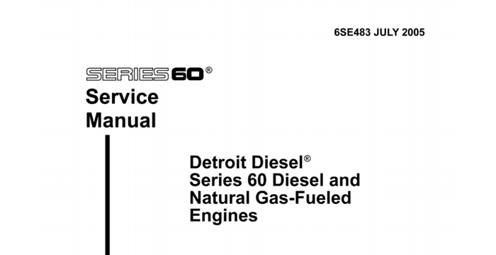 Detroit Diesel Series 60 Service Manual - Diesel and Natural Gas-Fueled Engines