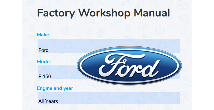 Ford F 150 Series Factory Workshop Manual PDF