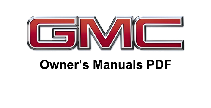 GMC Owner's Manuals PDF