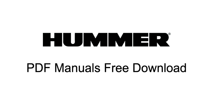 Hummer Manuals PDF Free Download