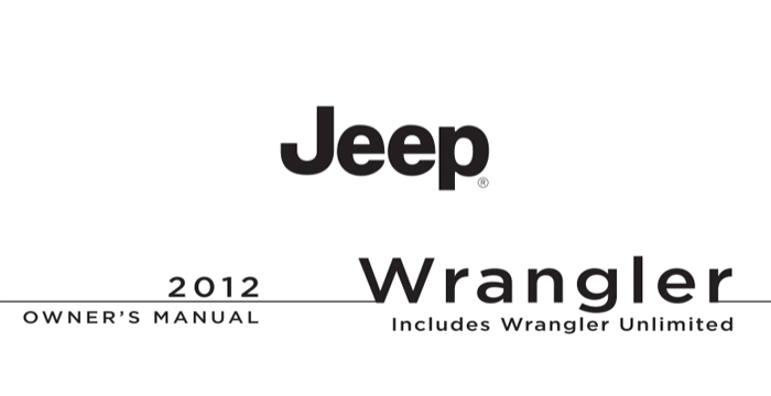 2012 Jeep Wrangler Unlimited Owner’s Manual
