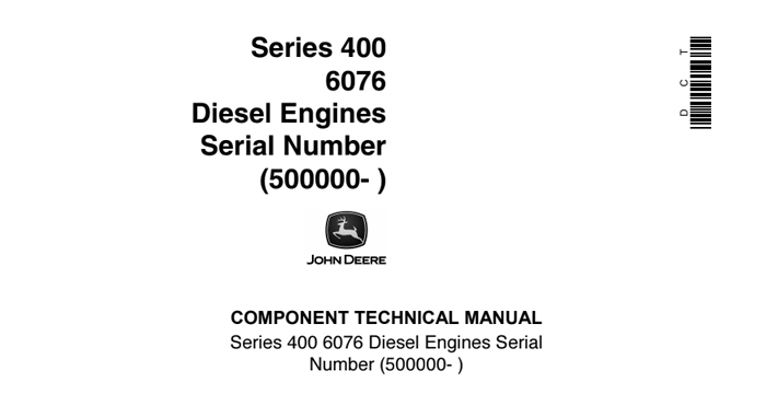 John Deere Repair manual - Engine 6076 series after the number 500000