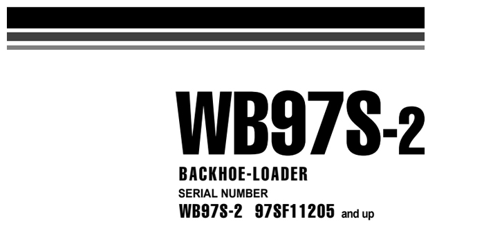 Komatsu WB97S-2/M/WEAM000704/WB97S-2 Shop Manual