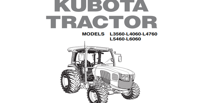 Kubota L3560, L4060, L4760, L5060, L5460, L6060 Operators Manual
