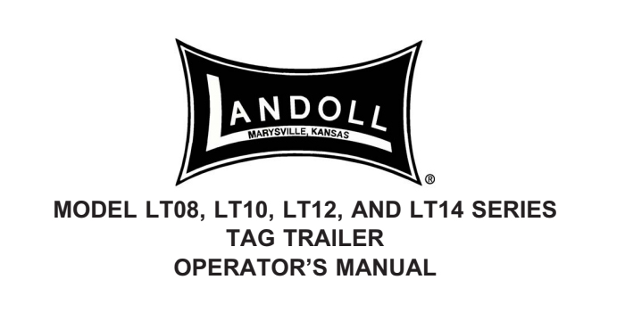 Landoll LT08, LT10, LT12, LT14, LT0816, LT1016, LT1016-4, LT1020, LT1216-4, LT1220, LT1420 Series Operator's Manual