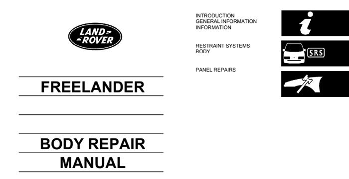 Land Rover Freelander 1998 Body Repair Manual