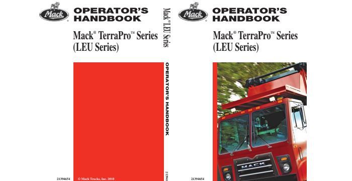 2010 Mack TerraPro Series (LEU Series) Operator's Manual