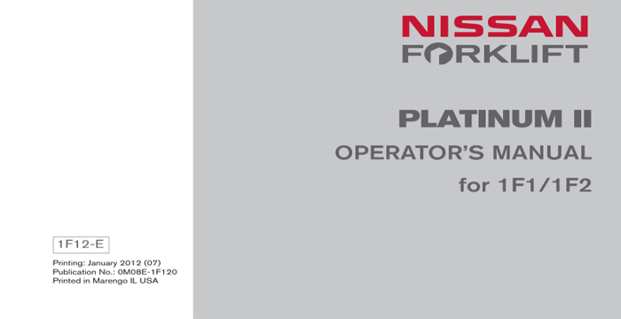 Nissan Forklift 1F1, 1F2 Series Operators Manual