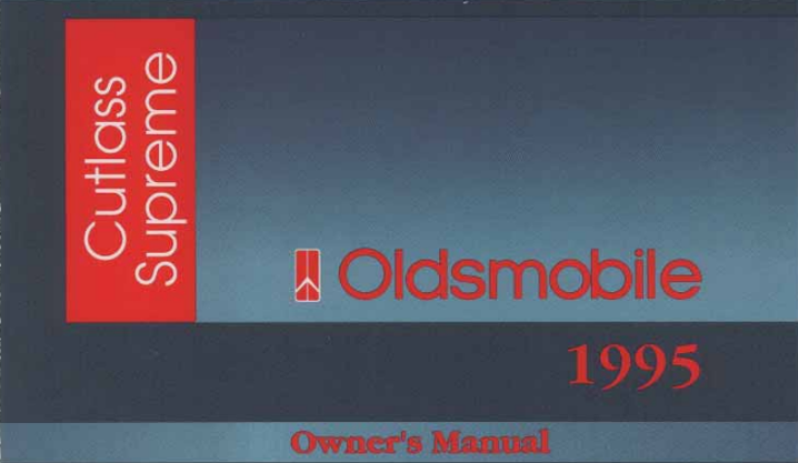 1995 Oldsmobile Cutlass Supreme Owner’s Manual