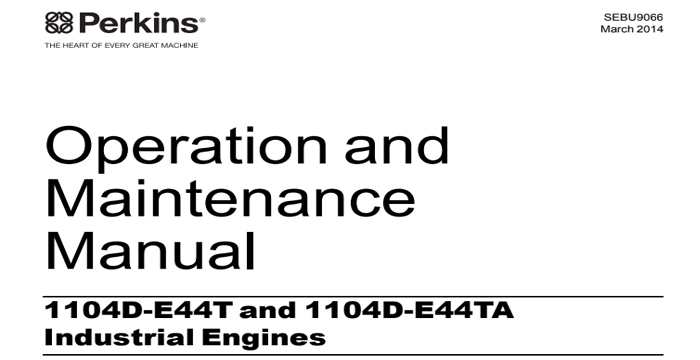 Perkins 1104D-E44T and 1104D-E44TA Service Manual