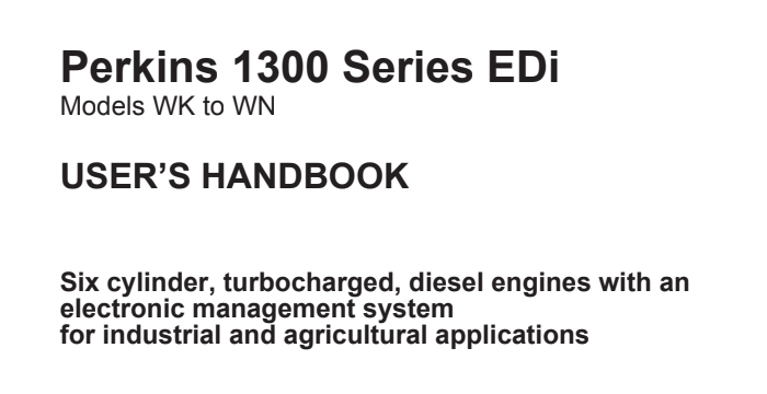 Perkins 1300 Series EDi (Models WK to WN) User Manual