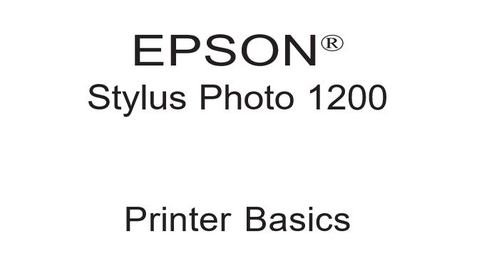 Epson Stylus Photo 1200 Printer Basics Manual
