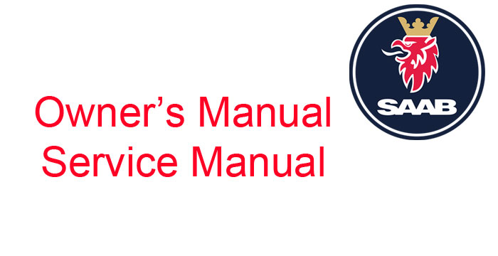 Saab Workshop, Owner's and Service Manual