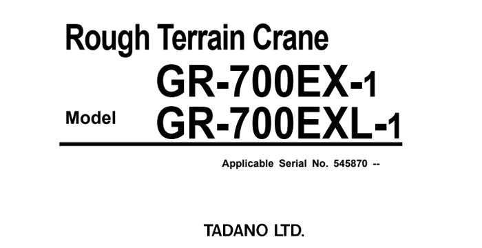 Tadano GR-700EX-1, GR-700EXL-1 Service Manual