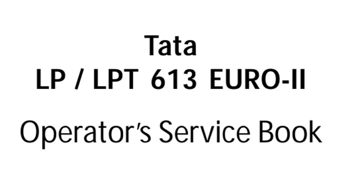 TATA LPT 613 Operator’s Service Book