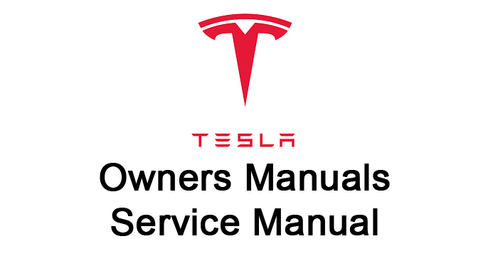 Tesla Owners and Service Manual