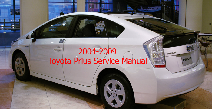 2004-2009 Toyota Prius Service Manual