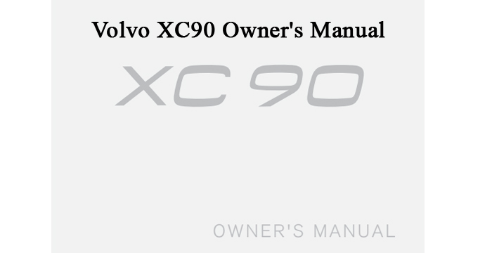 Volvo XC90 Owner's Manual