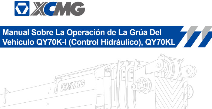 XCMG QY70KL Truck Crane Operation Manual